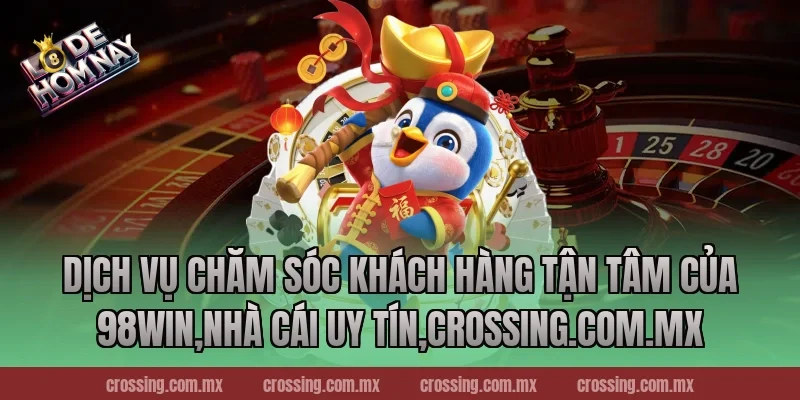 Dịch Vụ Chăm Sóc Khách Hàng Tận Tâm Của 98Win,Nhà Cái Uy Tín,httpssocialmediagirls.io